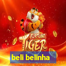 beli belinha