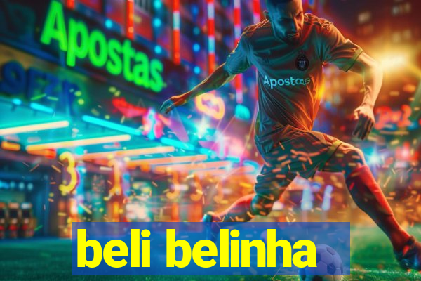 beli belinha