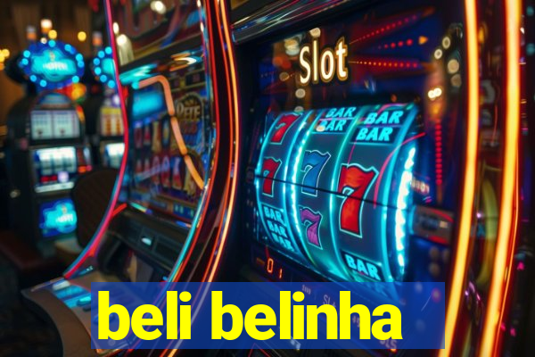 beli belinha