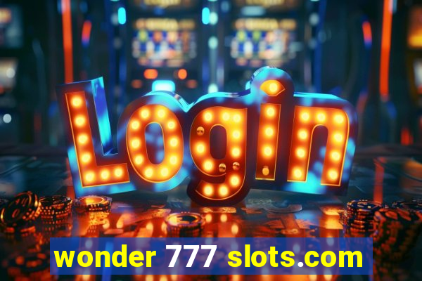 wonder 777 slots.com