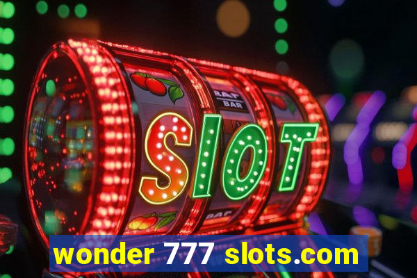 wonder 777 slots.com