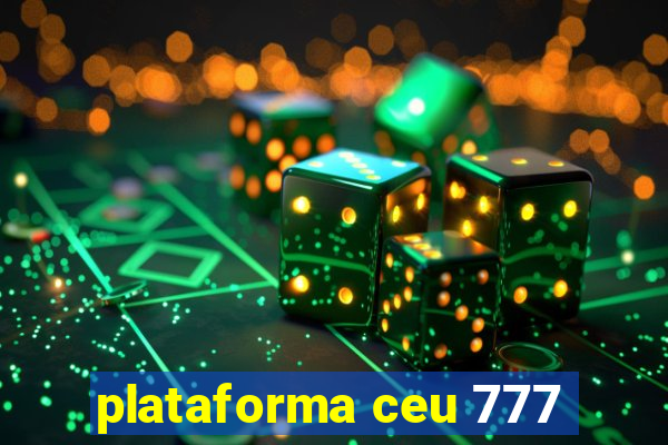 plataforma ceu 777