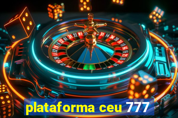 plataforma ceu 777