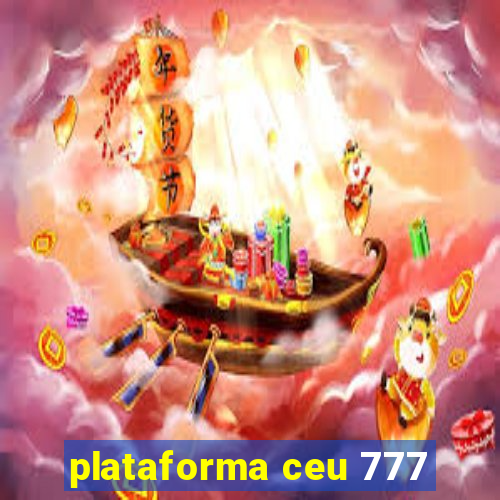 plataforma ceu 777