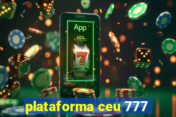 plataforma ceu 777