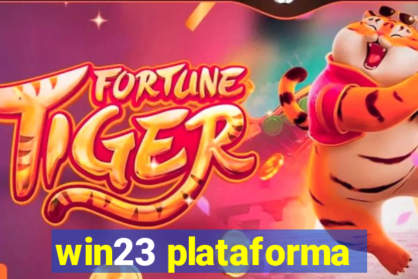 win23 plataforma