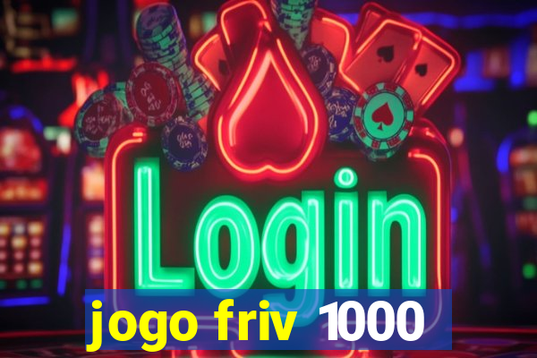 jogo friv 1000