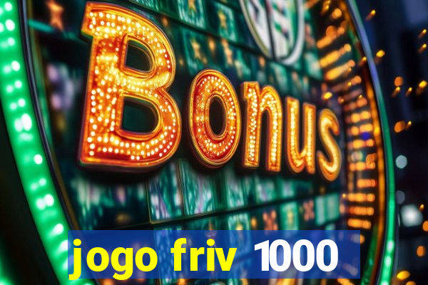 jogo friv 1000