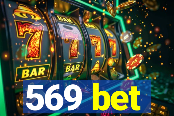 569 bet