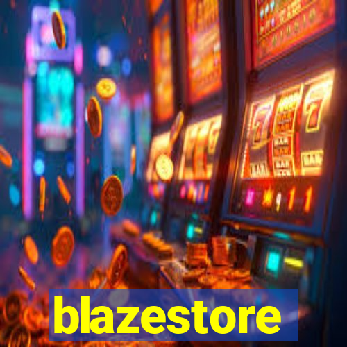 blazestore