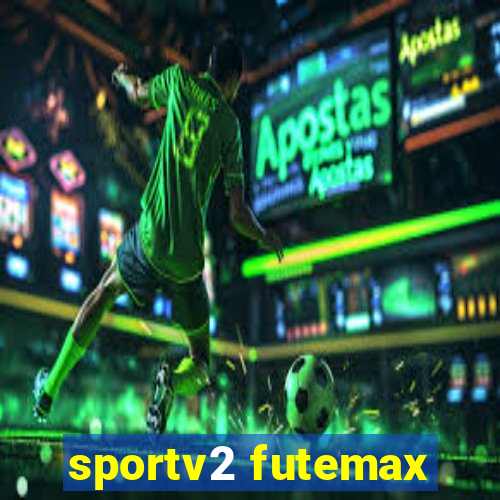 sportv2 futemax