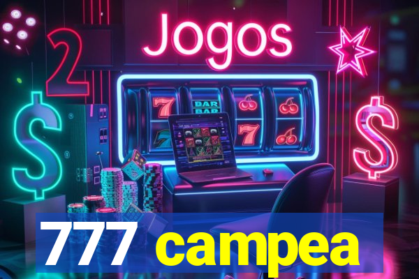 777 campea