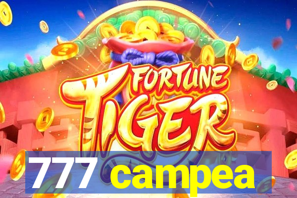 777 campea