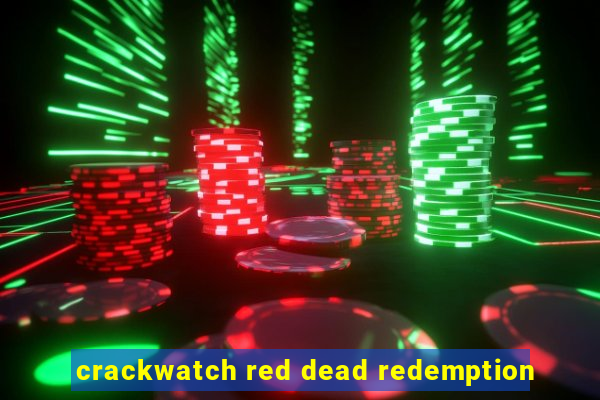 crackwatch red dead redemption