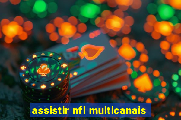 assistir nfl multicanais