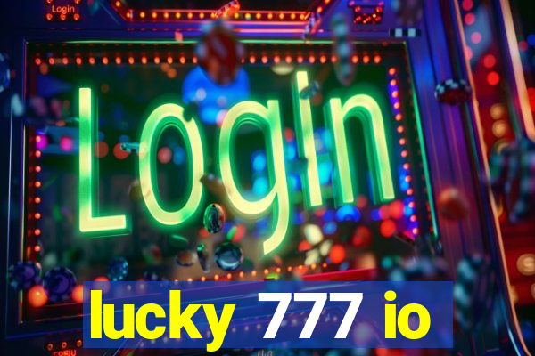 lucky 777 io