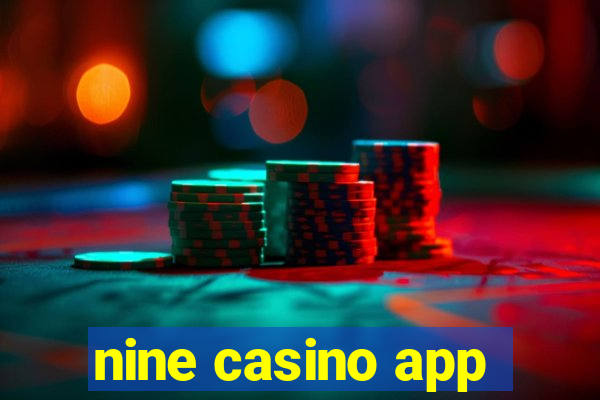 nine casino app