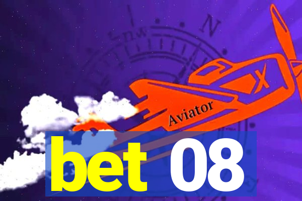 bet 08