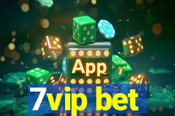 7vip bet