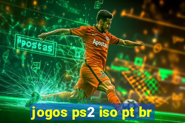 jogos ps2 iso pt br