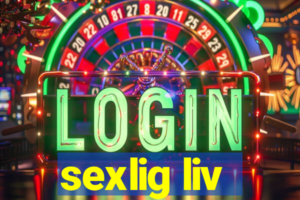 sexlig liv