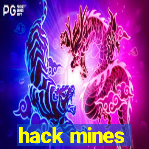 hack mines