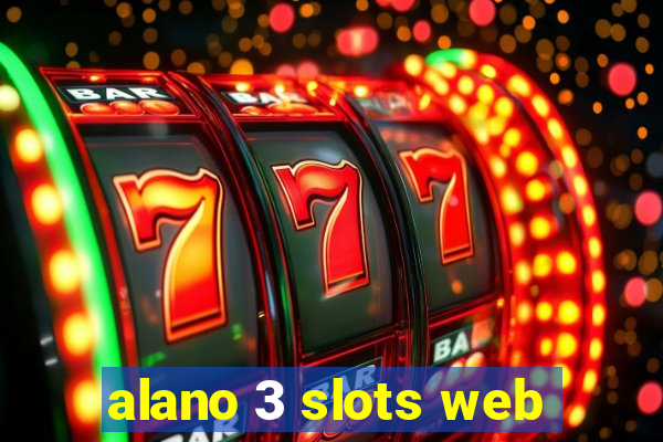 alano 3 slots web