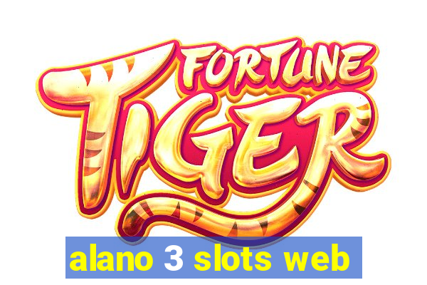 alano 3 slots web