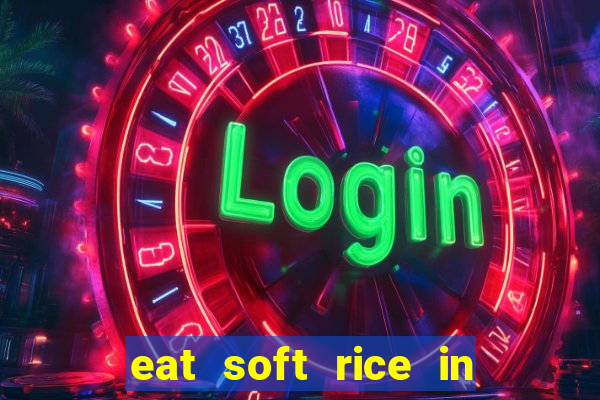 eat soft rice in another world hentai