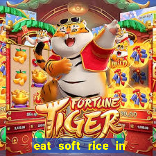 eat soft rice in another world hentai