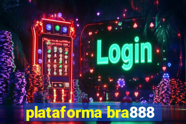 plataforma bra888