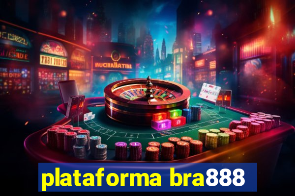 plataforma bra888