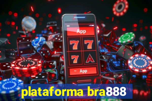 plataforma bra888