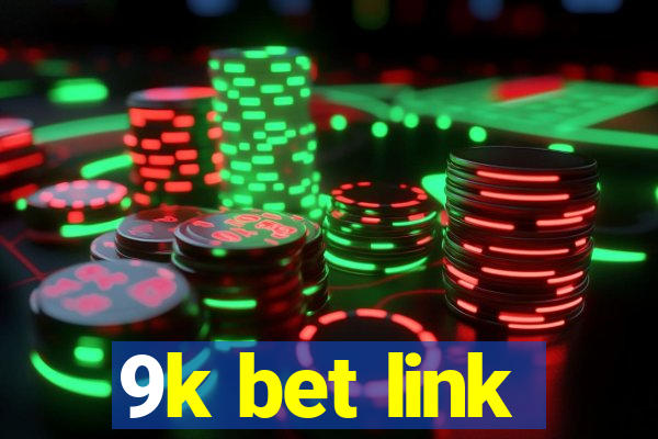 9k bet link