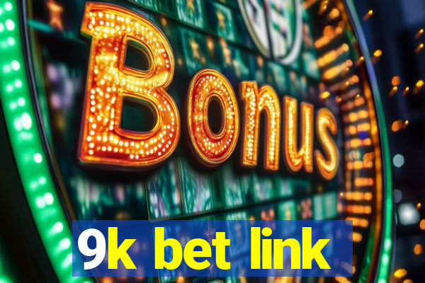 9k bet link