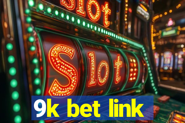 9k bet link