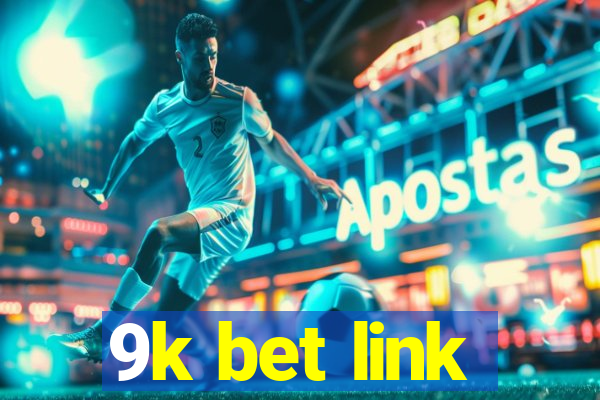 9k bet link