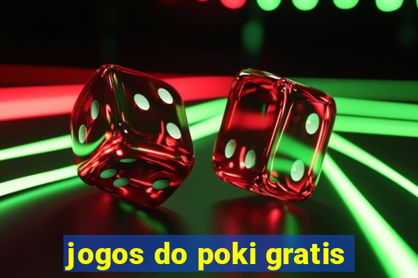 jogos do poki gratis