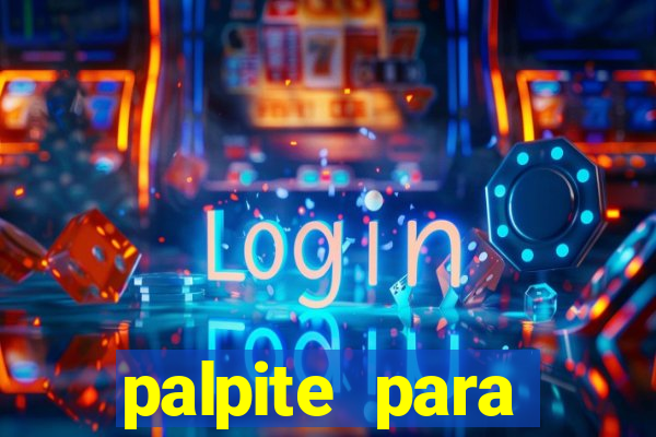 palpite para corujinha de hoje