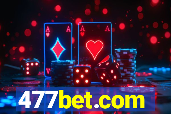 477bet.com