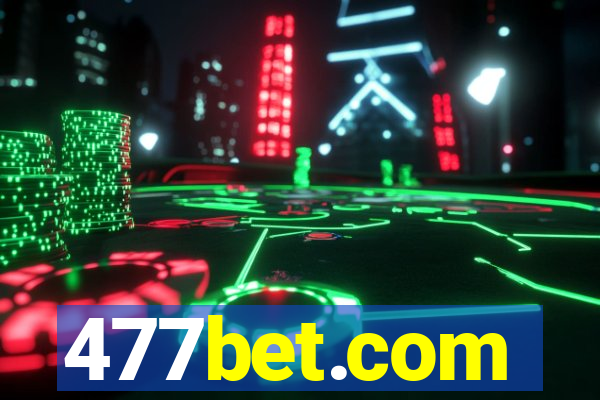 477bet.com