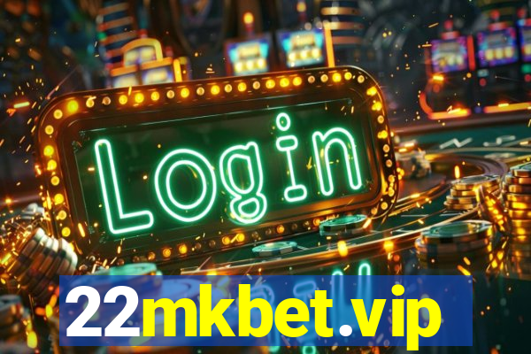 22mkbet.vip