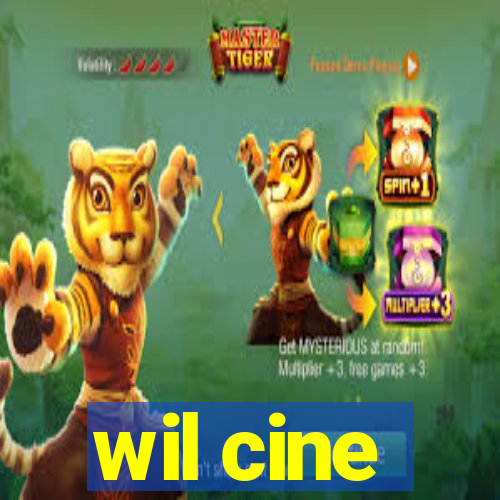 wil cine