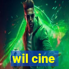 wil cine