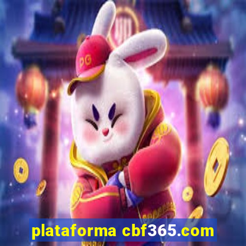 plataforma cbf365.com