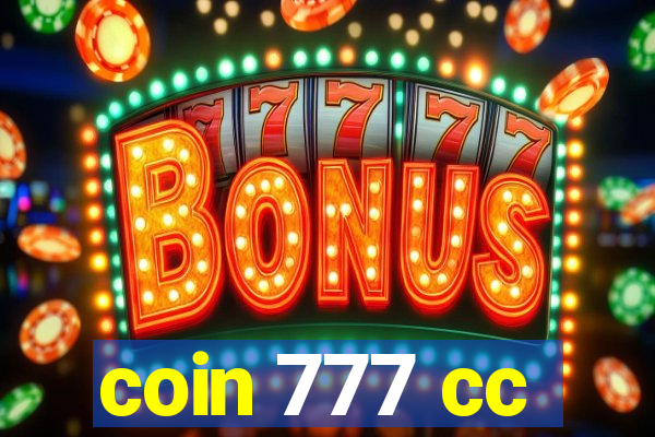 coin 777 cc