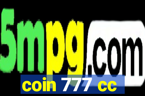 coin 777 cc