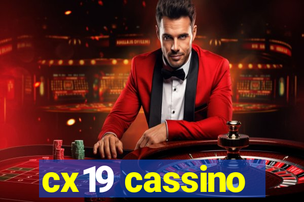 cx19 cassino