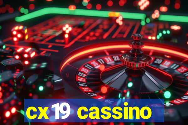 cx19 cassino