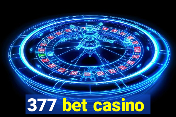 377 bet casino